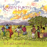 Karen Beth, To Each One of Us